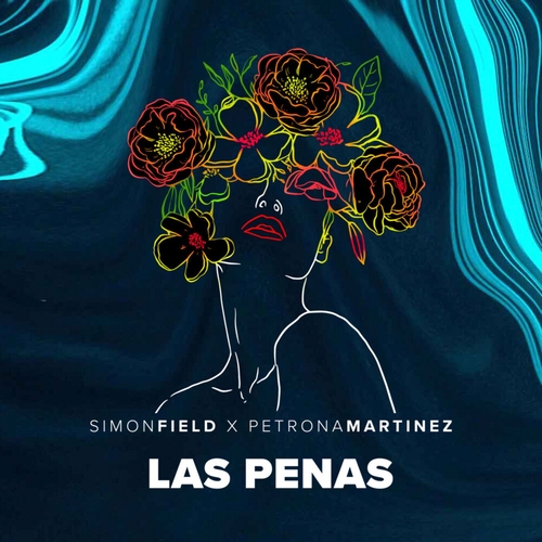 Petrona Martinez, Simon Field - Las Penas (DC10 Remix)